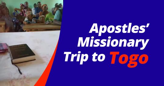 Image of the branch of the church of christ in togo with the title of the Apostles Missionary trip to Togo